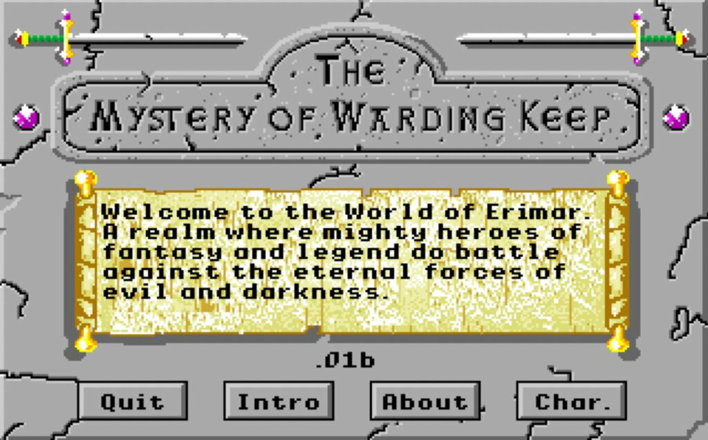 "Welcome to the World of Erimar, a realm where mighty heroes of fantasy and legend do battle against the eternal forces of evil and darkness."